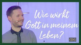 Wie wirkt Gott in meinem Leben? | CBG Gospel Munich