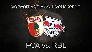 ►FC Augsburg vs. RB Leipzig - 2020/21  Vorwort Augsburg (FCA) Leipzig (RBL)  FCA-Liveticker FCARBL