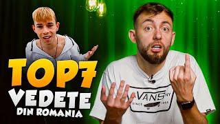 TOP 7 VEDETE DIN ROMÂNIA