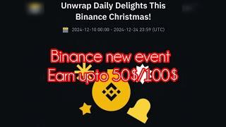 unwarp Daily delights this Binance Christmas  new  event #binance