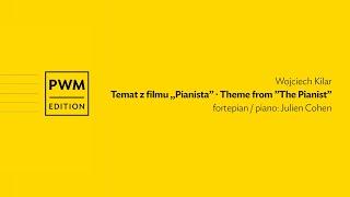 Wojciech Kilar – Temat z filmu „Pianista” | Theme from ”The Pianist”