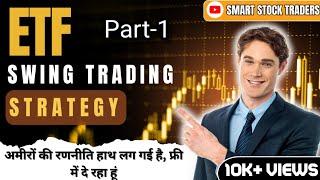 ETF Swing Trading Strategy - Become Millionaire.