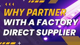 Why Partner with a Factory Direct LED Strip Supplier