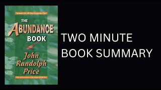 The Abundance Book by John Randolph Price Book Summary