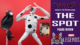 Marvel Legends THE SPOT Spider-Man Across the Spider-Verse Wave Movie Figure Review