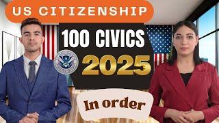 2025 US Citizenship USCIS 100 Civics Questions and Answers in Order.