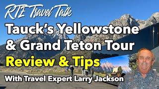 Tauck Tours Best of Yellowstone & Grand Teton National Parks