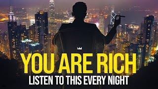 'YOU ARE RICH' Money Affirmations For Wealth & Success | LISTEN EVERY NIGHT