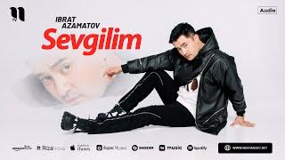 Ibrat Azamatov - Sevgilim (audio 2024)