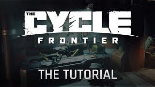 The Cycle: Frontier - Tutorial