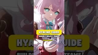 HYACINE BEST QUICK BUILD GUIDE WITH RELICS AND TEAMS