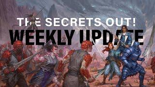 The Secret's Out! + Weekly Update