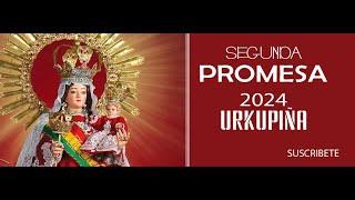 SEGUNDA  PROMESA  2024