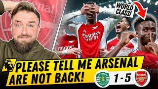 ARSENAL HUNGRY FOR MORE! THEY ARE BACK! | Sporting 1-5 Arsenal Reaction