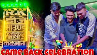 My Main YouTube Channel Come Back Celebrate Vlog !! आज फुल मोज