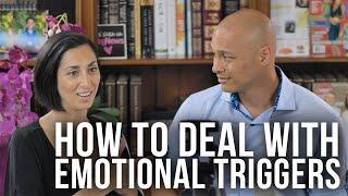 How To Deal With Emotional Triggers