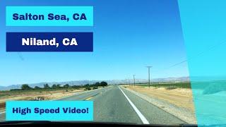 Salton Sea Wildlife Preserve to Niland, CA - High Speed Driving Video