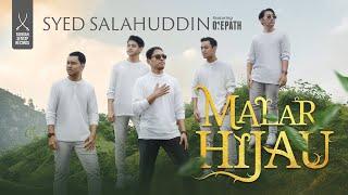 MALAR HIJAU - SYED SALAHUDDIN FT. ONE PATH (OFFICIAL MUSIC VIDEO)