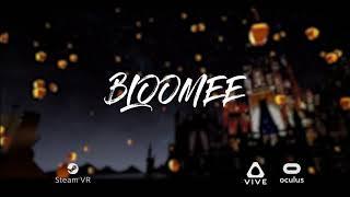 Bloomee Official Trailer v.1