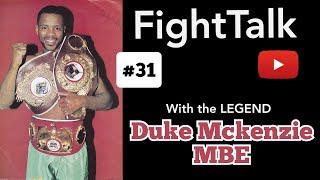 FightTalk | Duke McKenzie MBE