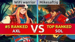 GGST ▰ WiFi warrior (#5 Ranked Axl) vs Mikesaftig (TOP Ranked Sol). High Level Gameplay