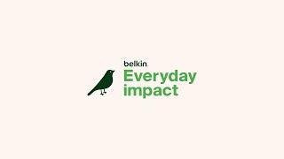 Belkin Everyday Impact: Prioritizing People, Planet, and Products.