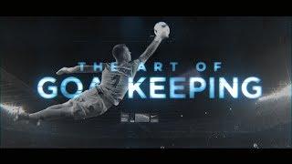 The Art Of Goalkeeping