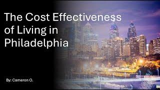 The Cost Effectiveness of Living in Philadelphia