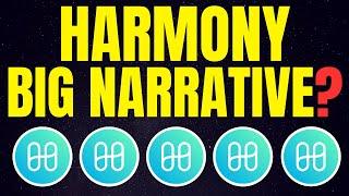 Harmony: Big Narrative for This Bull Run? $1 Reasonable? | Harmony ONE Price Prediction