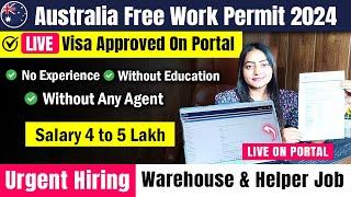 Australia  Free Work Permit Visa 2024 | Live Australia Work Permit Approved | Packing & Helper Job