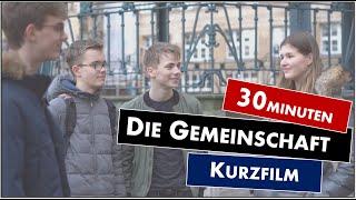 Schülerfilm | Die Gemeinschaft - 30min Kurzfilm