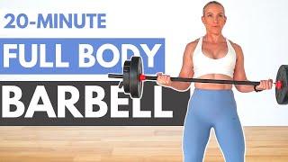 20 Minute Full Body BARBELL WORKOUT At Home | Strength & Conditioning