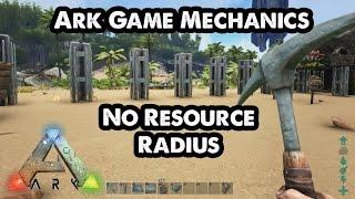 Ark Survival Evolved - No Resource Radius - Game Mechanics Testing