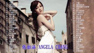 張韶涵 Angela Chang - Best Songs Of Angela Chang