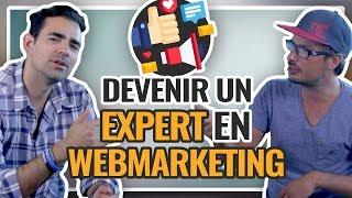  Ludovic Barthelemy : comment devenir un expert en webmarketing ?