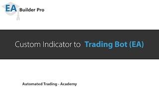 Custom Indicator to EA (Trading Bot)