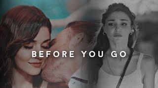 eda & serkan | BEFORE YOU GO