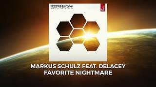 Markus Schulz feat. Delacey - Favorite Nightmare