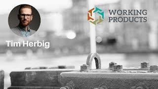 Working Products 2017 -  Tim Herbig