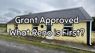 Grant Approval - What Renovation Projects are getting done first at my old Irish cottage - Ep. 88