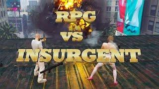  RPG vs INSURGENT