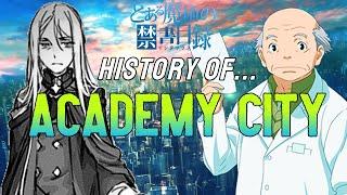 The History of Academy City | Toaru Index/Railgun Lore