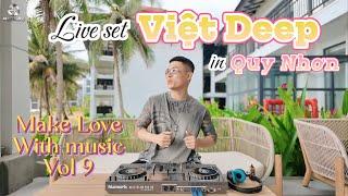 Houselak Việt Deep Chill 2025 - MAKE LOVE WITH MUSIC Vol 9 - in Quy Nhơn Beach