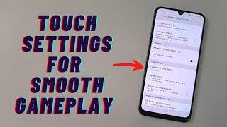 Touch Settings for Smooth Gameplay in All Android Phone | Set Now