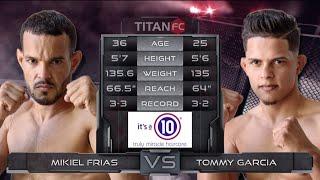 Titan FC 75 x Fighting Force 8: Tommy 'La Salsa' Garcia vs Makiel Frias