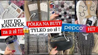  PEPCO HIT DO KANAPEK za 2 zł ️ PÓŁKA NA BUTY 20 zł  KAFELKI DO KUCHNI i ŁAZIENKI  NOWOŚCI