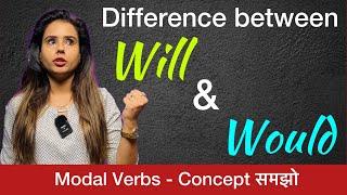 Difference between Will & Would | Modal Verbs | English Speaking Course- Day 45