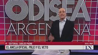 El ancla oficial: Milei y el veto. El editorial de Carlos Pagni