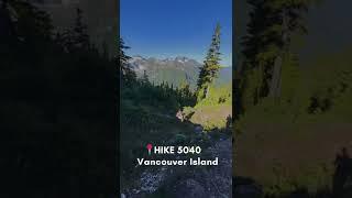 5040 hike  #explorebc #hikebc #vancouverisland #vanisle #vanisleadventure #hikinggirls #5040