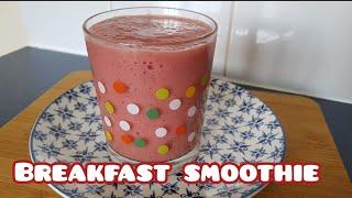 Breakfast Smoothie Recipe || Mix fruit smoothie|| Best smoothie recipe for wait loss || Smoothie